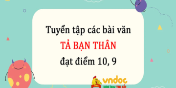 Xem bài văn tả một người bạn bằng tiếng Anh | Học cách miêu tả bạn bè sao cho thật tự nhiên.