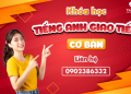 Đừng lo lắng! Học tiếng Anh cho người mất gốc miễn phí có ngay lộ trình rõ ràng.