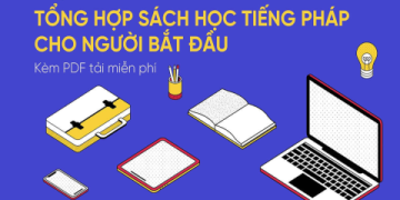 Sách tiếng anh cho người mới bắt đầu pdf: Tổng hợp đầy đủ, học là thích.