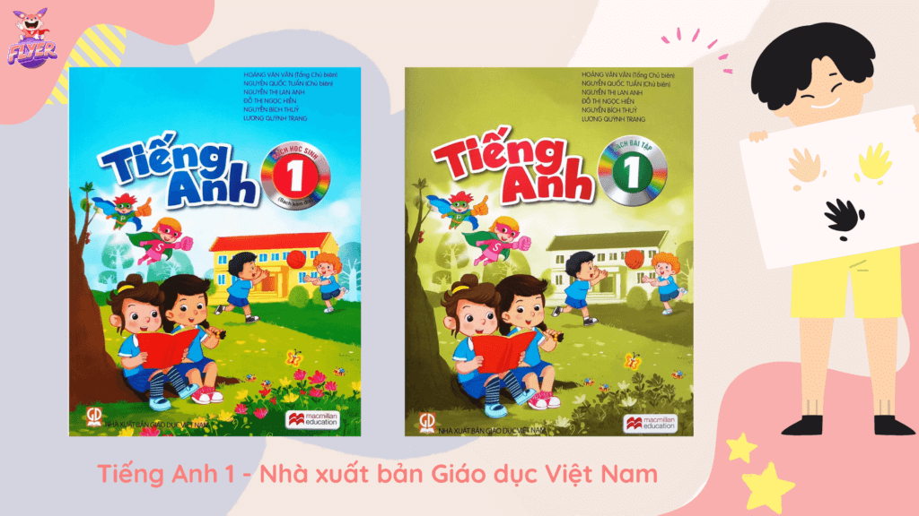 Sách tiếng Anh lớp 1: Chọn sao cho bé hứng thú học nhất?