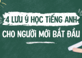 Mẹo học tieengs anh 7 cực nhanh cho người mới bắt đầu.