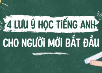 Mẹo học tieengs anh 7 cực nhanh cho người mới bắt đầu.
