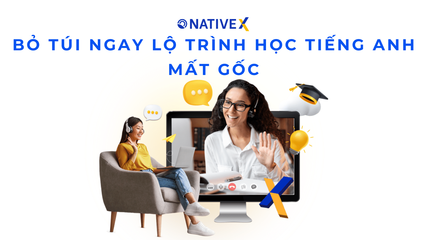 Học tiếng Anh mất gốc bao lâu để tự tin hơn? Lời khuyên từ chuyên gia cho bạn.