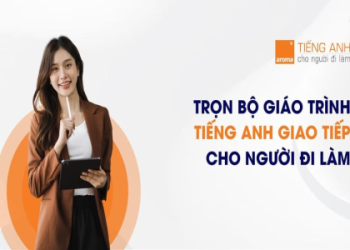 Nói tiếng Anh lưu loát: Trung tâm dạy tiếng anh giao tiếp cho người đi làm uy tín.
