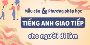 5. Phương pháp học tiếng Anh trực tiếp với người nước ngoài hiệu quả cho người mới bắt đầu