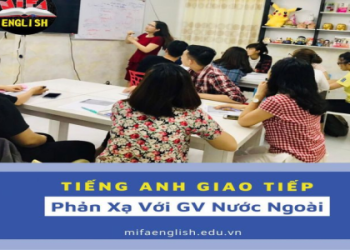 Lớp học anh văn giao tiếp TPHCM nào tốt và rẻ nhất hiện nay cho người mới