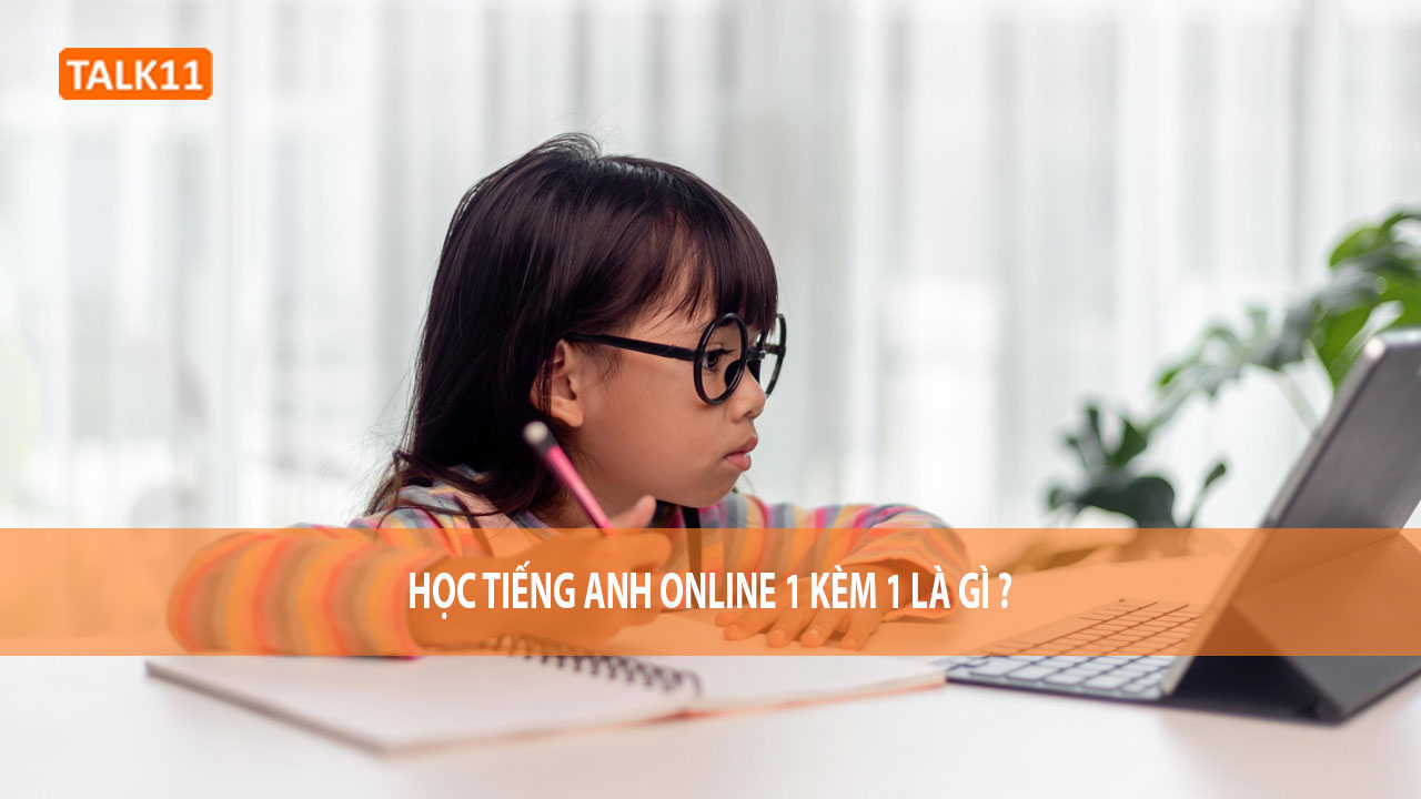 Cải thiện tiếng Anh nhanh: Kinh nghiệm học tiếng Anh online với giáo viên bản ngữ.