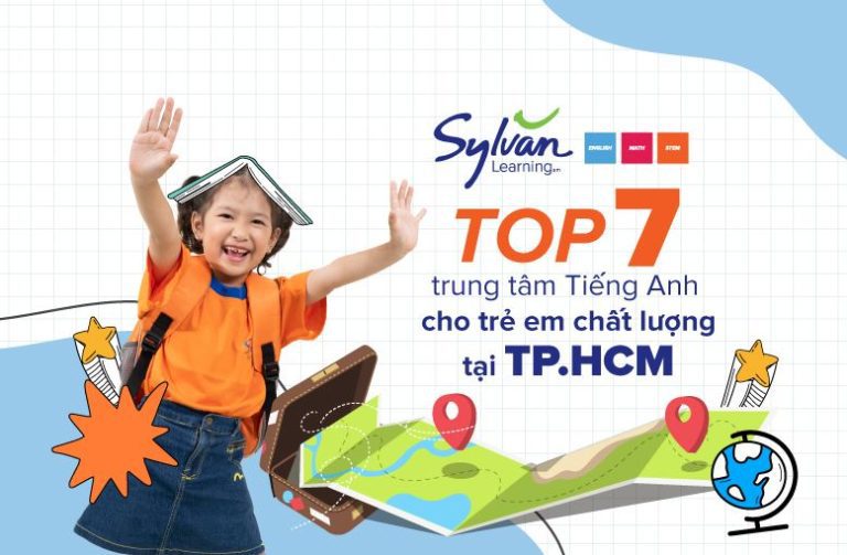 Trung tâm Anh ngữ cho trẻ em TPHCM tốt nhất học sinh giỏi nhanh