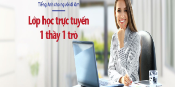 Người lớn bận rộn học tiếng Anh online: Lộ trình nào đơn giản mà vẫn giỏi nhanh chóng?