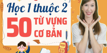Giao tiếp dễ hơn với từ vựng tiếng Anh cơ bản cho người mất gốc này nè.