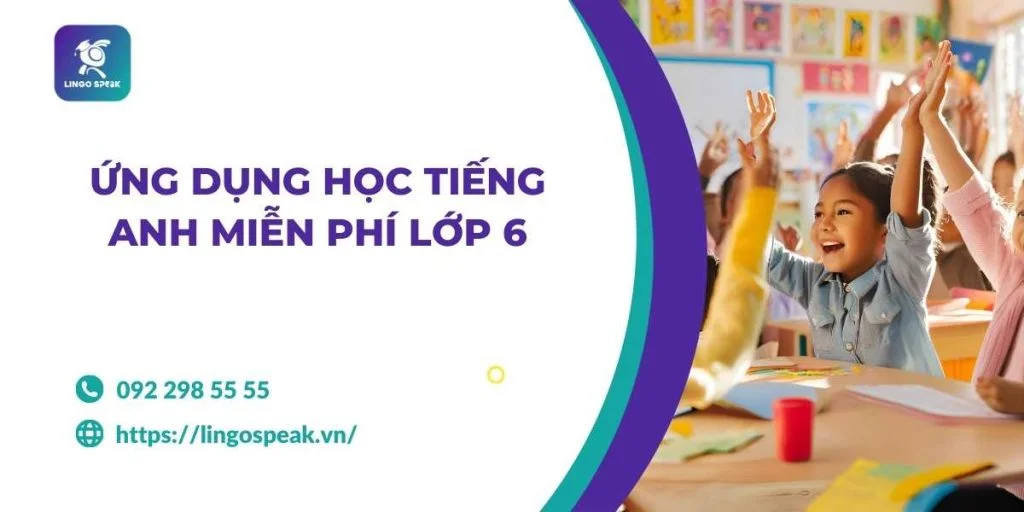 4. Học tiếng Anh lớp 6 online miễn phí cho người mới bắt đầu