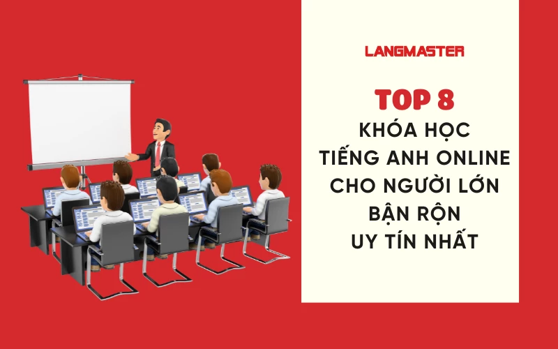 Người đi làm bận rộn review khóa học tiếng anh online cho người đi làm, học ở đâu tốt nhất?