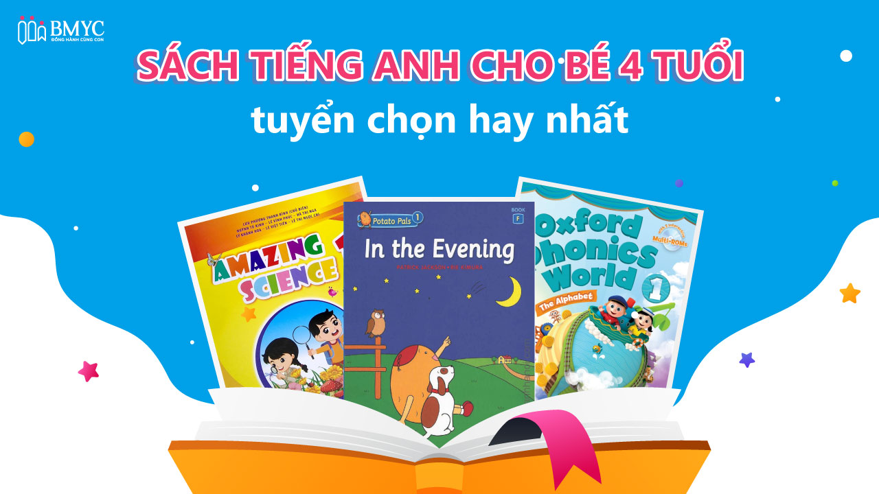 Nguồn học tiếng anh cho be 4 tuổi miễn phí, tổng hợp tài liệu học tiếng Anh hay.