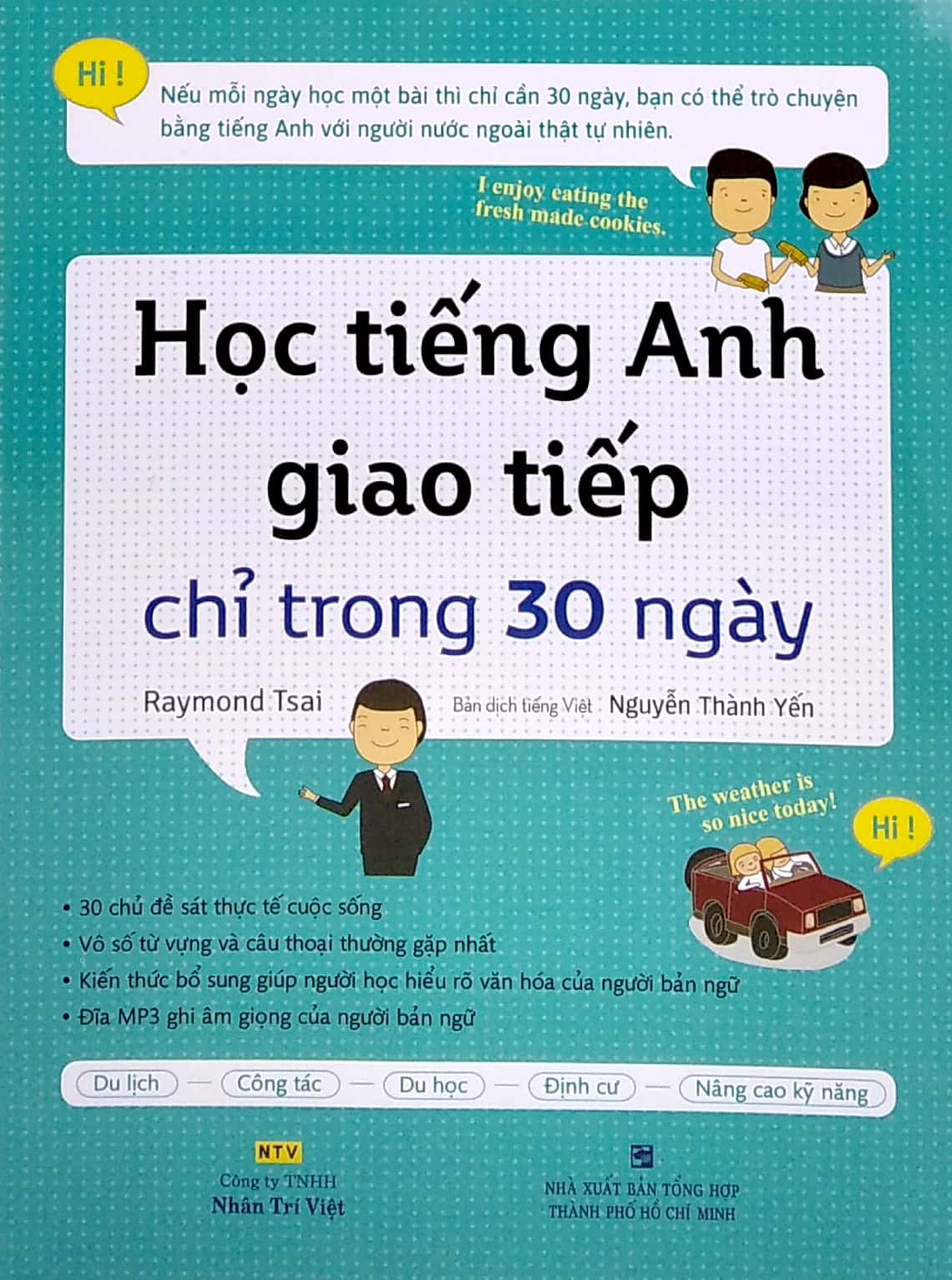 Bí quyết học tiếng Anh giao tiếp nhanh nhất: Tự tin nói chuyện sau 30 ngày