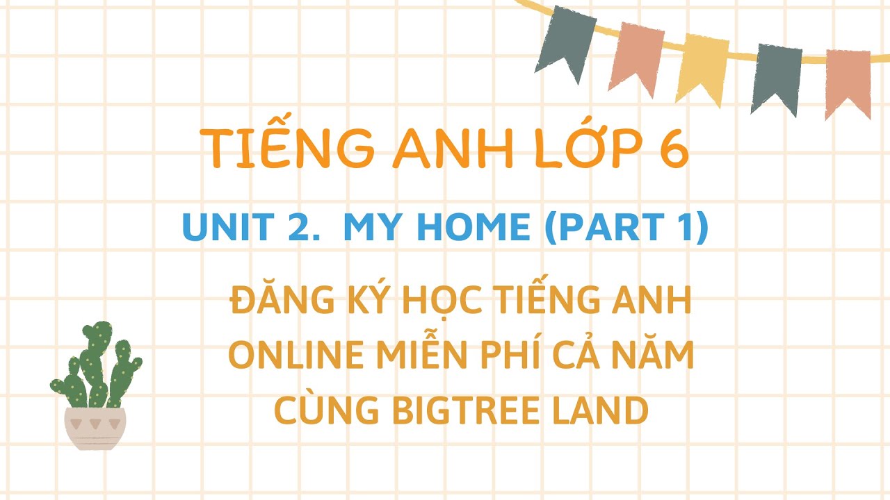 4. Học tiếng Anh lớp 6 online miễn phí cho người mới bắt đầu