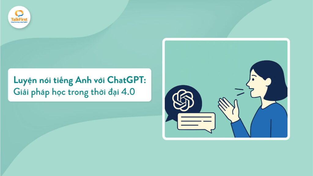 Luyện nói tiếng Anh mỗi ngày với khóa học luyện nói tiếng Anh online, tự tin giao tiếp không còn khó.