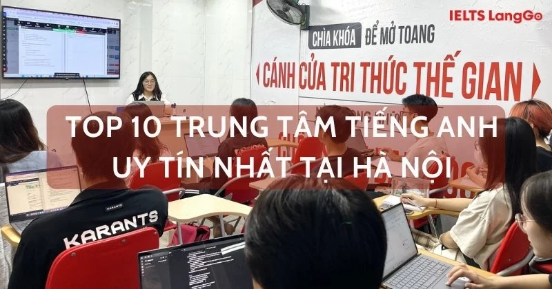 6. So sánh các trung tâm tiếng anh tại hà nội: Chọn lựa thông minh