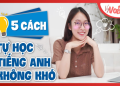Muốn tự học tại nhà? List ứng dụng học tiếng Anh trên máy tính hiệu quả đây.