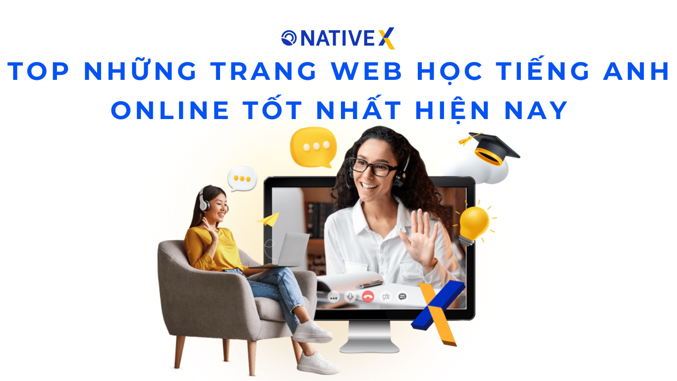 Học tiếng anh online ở trang nào tốt nhất giúp bạn tiến bộ nhanh