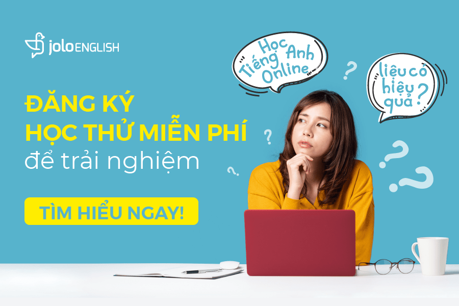 Trải nghiệm ngay hoàn toàn miễn phí: khóa học tiếng anh giao tiếp online miễn phí chất lượng.