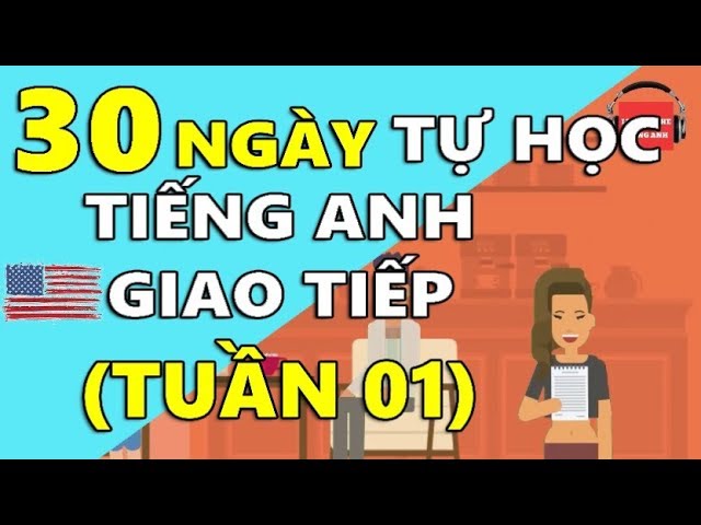 3. Dạy tiếng anh giao tiếp cho người mới bắt đầu + Tự tin chỉ sau 1 tháng