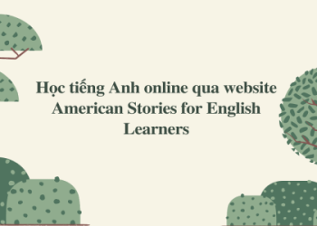 Người mới cần biết nên mua khóa học tiếng anh online nào tốt nhất